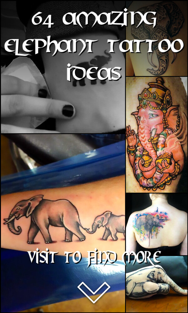 64 Amazing Elephant Tattoo Ideas