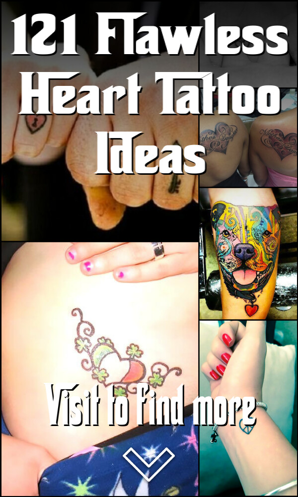 121 Flawless Heart Tattoo Ideas 