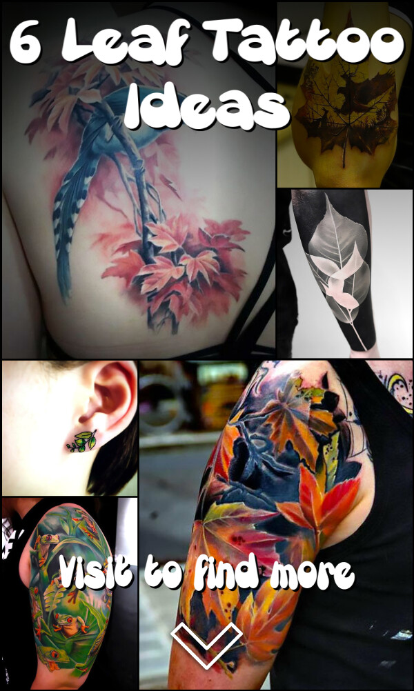6 Leaf Tattoo Ideas