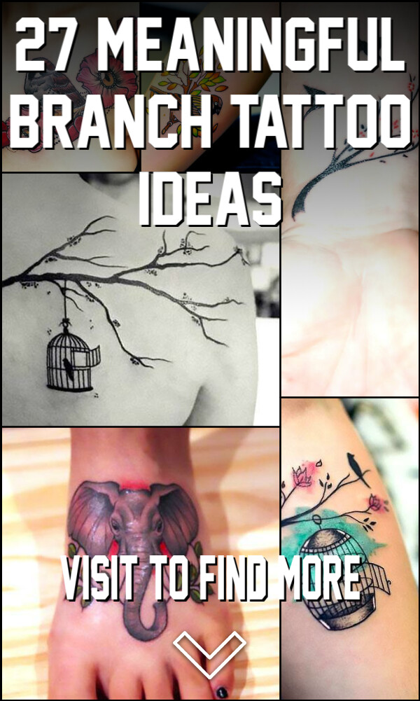 27 Meaningful Branch Tattoo Ideas