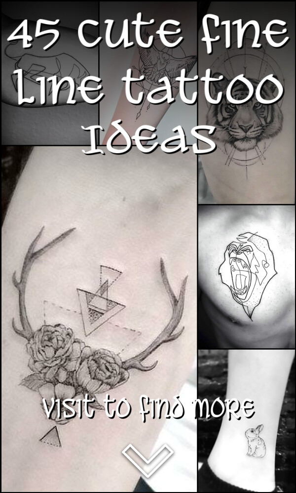 45 Cute Fine Line Tattoo Ideas