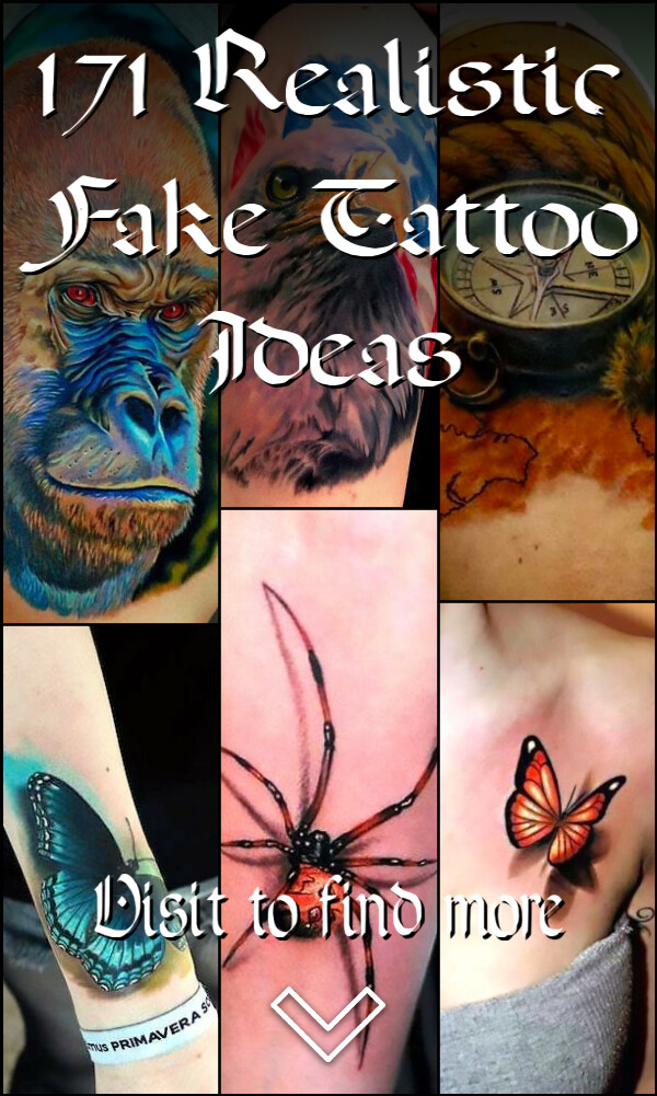 171 Realistic Fake Tattoo Ideas