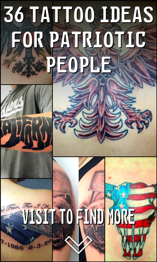 36 Tattoo Ideas for Patriotic People