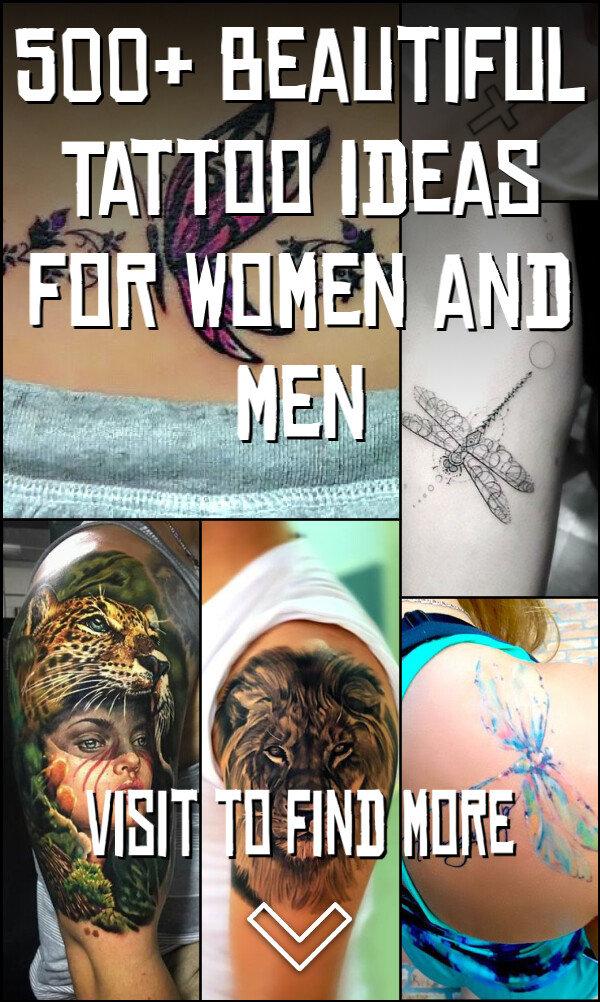 500+ Beautiful Tattoo Ideas for Women and Men