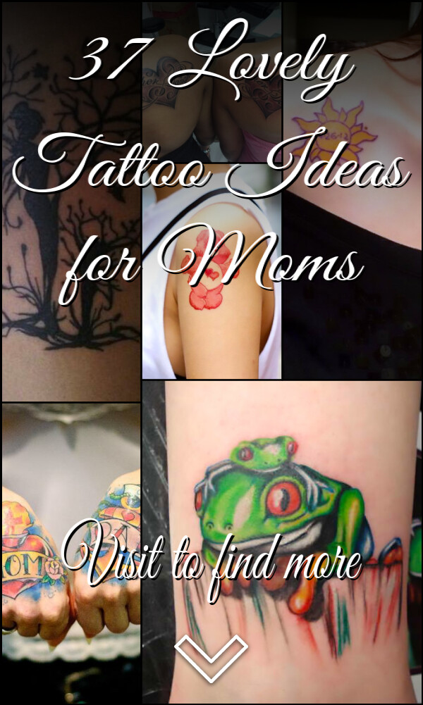 37 Lovely Tattoo Ideas for Moms