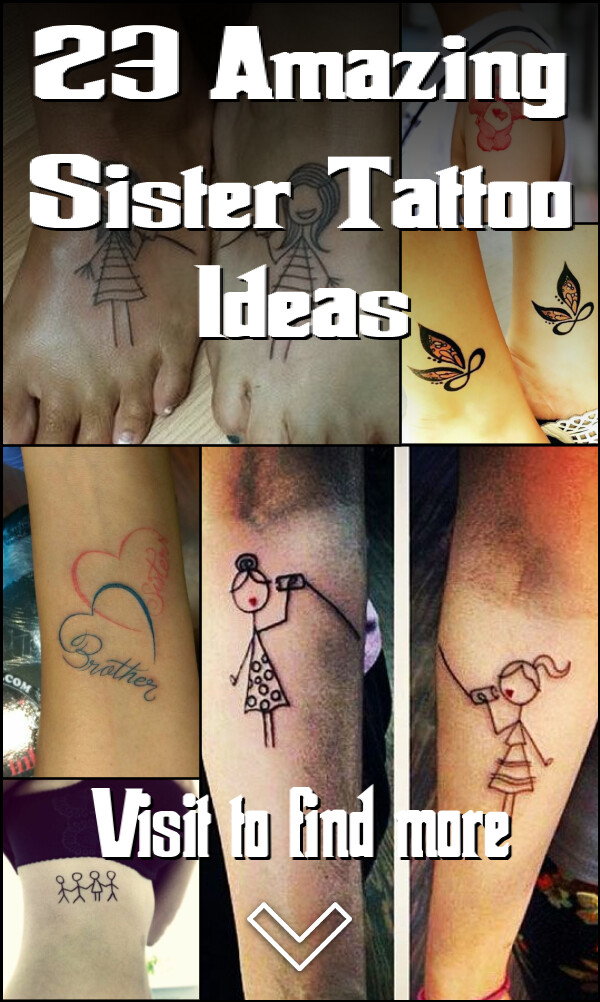 23 Amazing Sister Tattoo Ideas