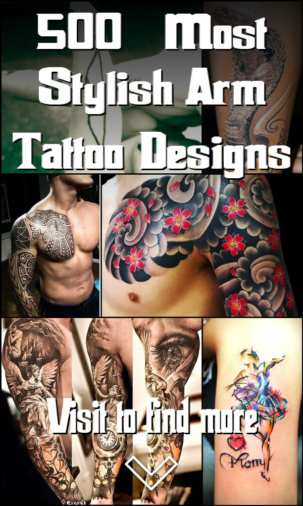 500+ Most Stylish Arm Tattoo Designs