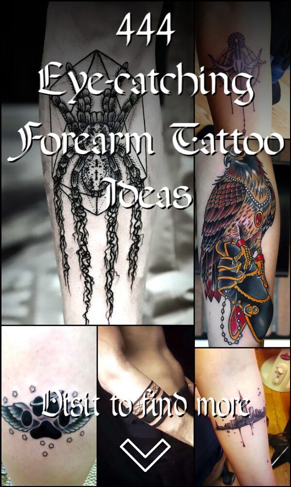 444 Eye-catching Forearm Tattoo Ideas