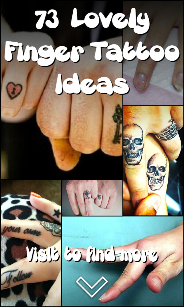 73 Lovely Finger Tattoo Ideas