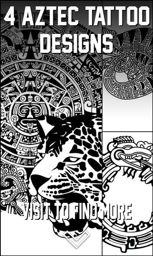 4 Aztec Tattoo Designs