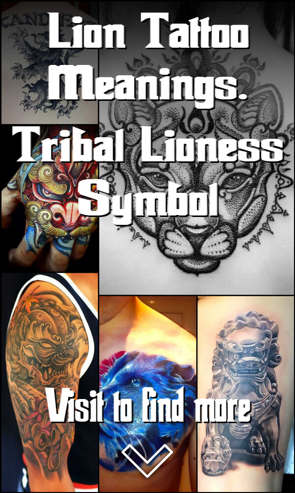 Lion Tattoo Meanings. Tribal Lioness Symbol