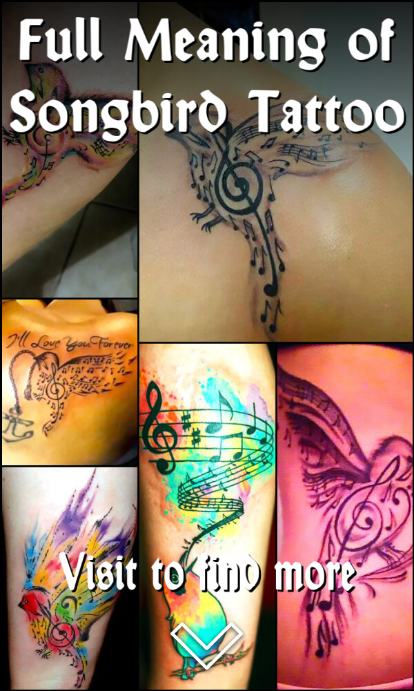 Full Meaning of Songbird Tattoo