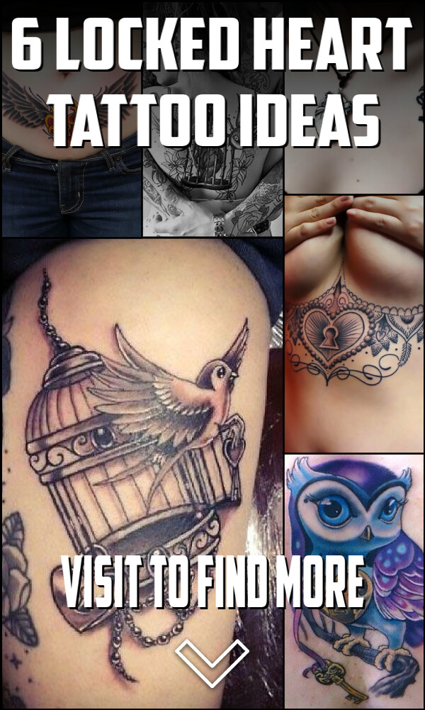 6 Locked Heart Tattoo Ideas