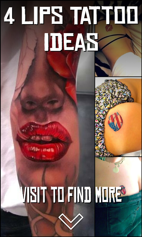 4 Lips Tattoo Ideas