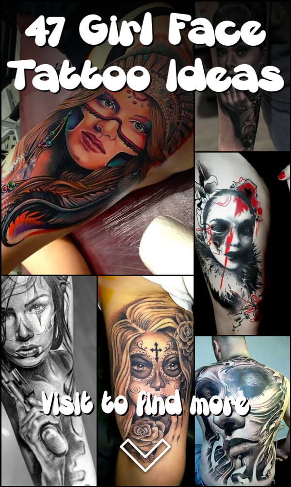 47 Girl Face Tattoo Ideas