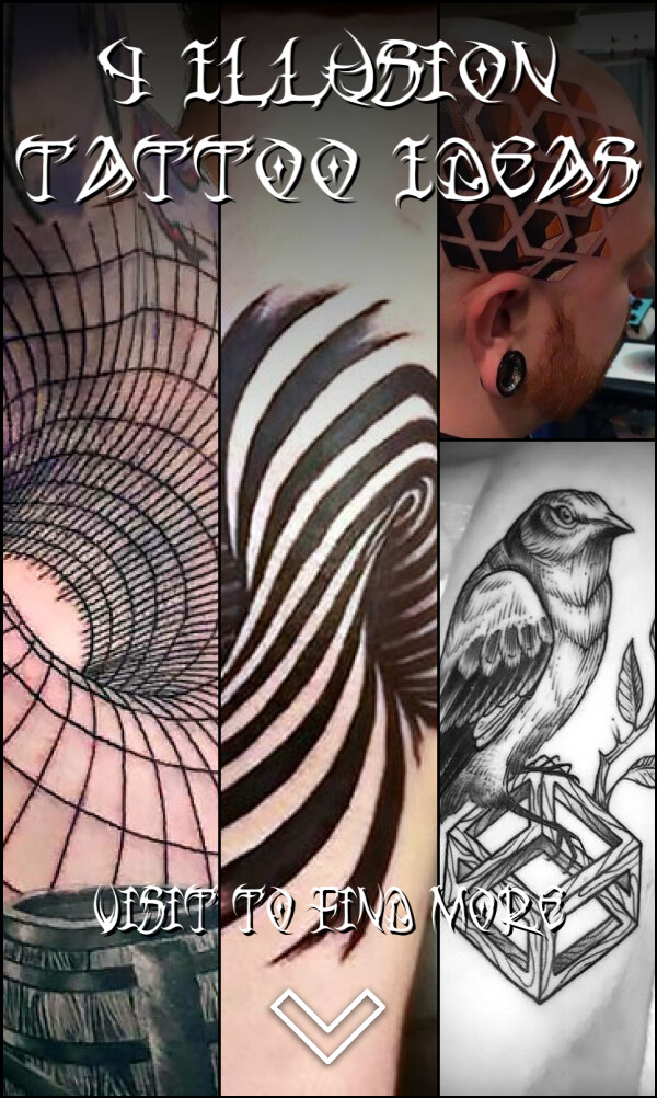 4 Illusion Tattoo Ideas