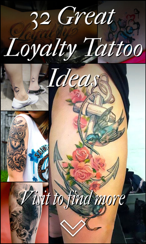 32 Great Loyalty Tattoo Ideas