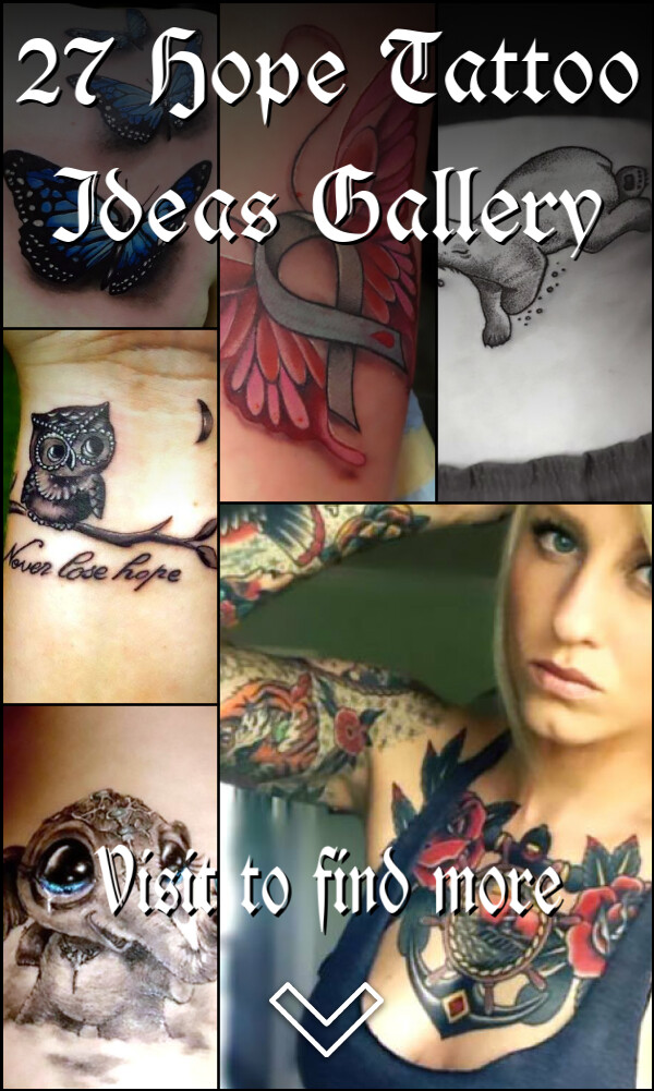 27 Hope Tattoo Ideas Gallery