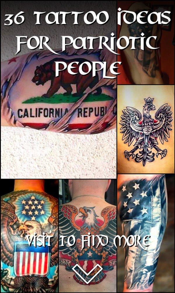 36 Tattoo Ideas for Patriotic People