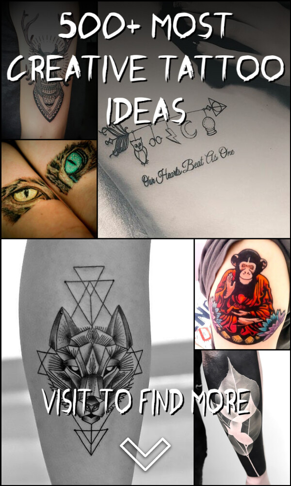 500+ Most Creative Tattoo Ideas