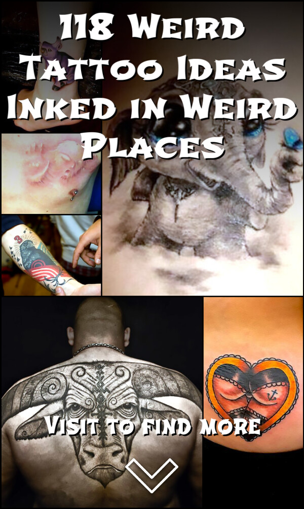 118 Weird Tattoo Ideas Inked in Weird Places