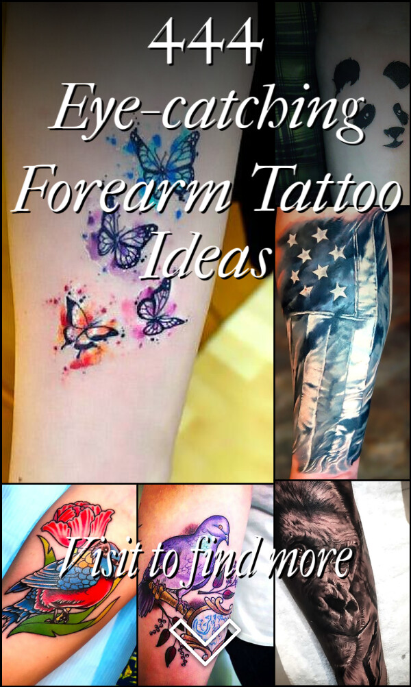 444 Eye-catching Forearm Tattoo Ideas