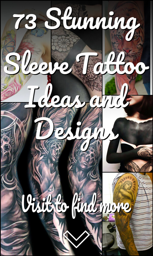 73 Stunning Sleeve Tattoo Ideas and Designs