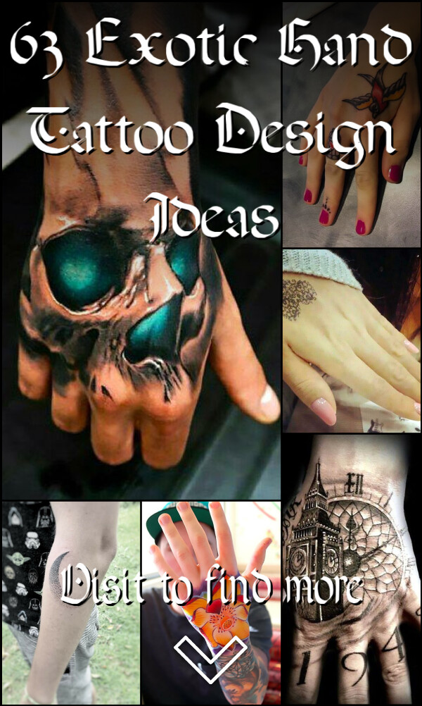 63 Exotic Hand Tattoo Design Ideas