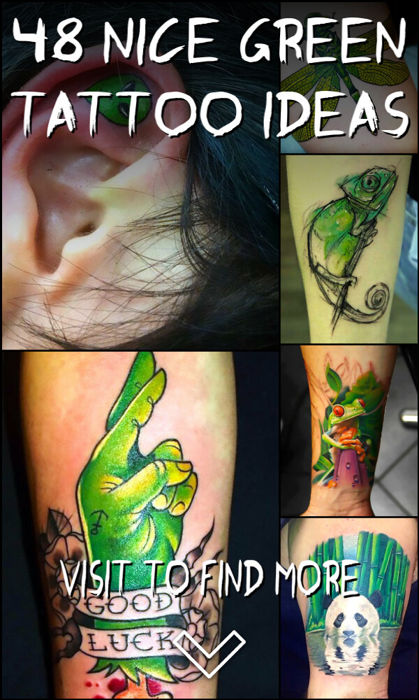 48 Nice Green Tattoo Ideas