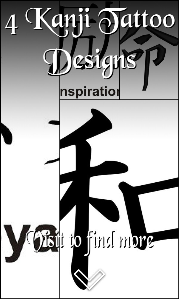 4 Kanji Tattoo Designs