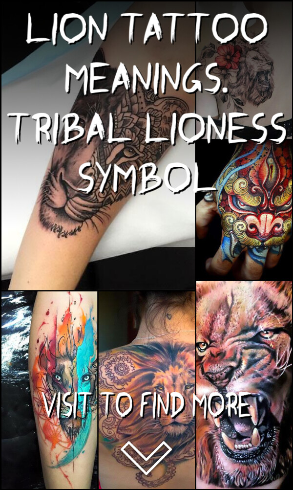 Lion Tattoo Meanings. Tribal Lioness Symbol