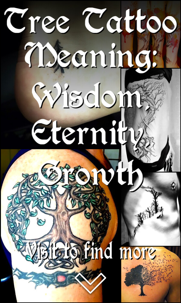 Tree Tattoo Meaning: Wisdom, Eternity, Growth