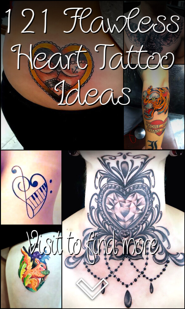 121 Flawless Heart Tattoo Ideas 