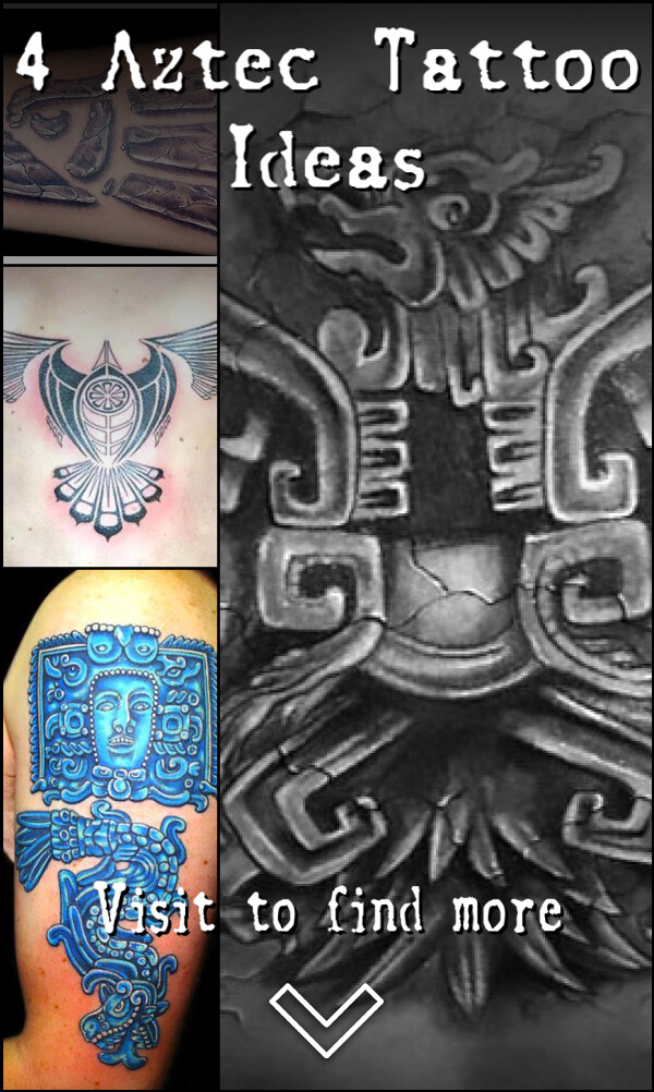 4 Aztec Tattoo Ideas