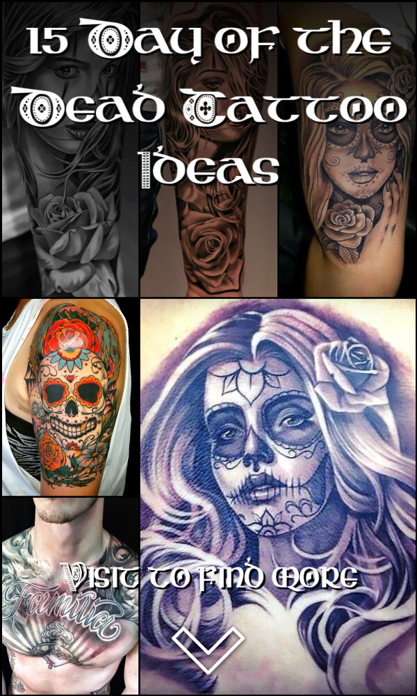 15 Day of the Dead Tattoo Ideas