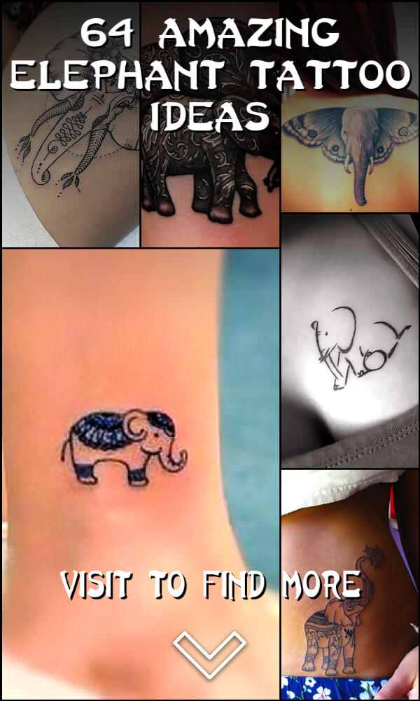 64 Amazing Elephant Tattoo Ideas