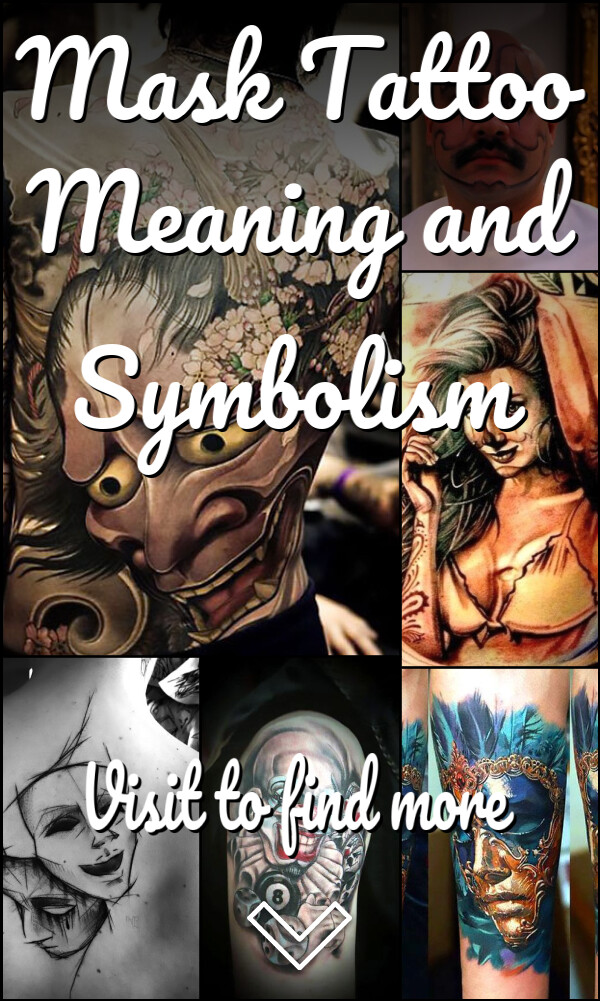 Mask Tattoo Meaning and Symbolism