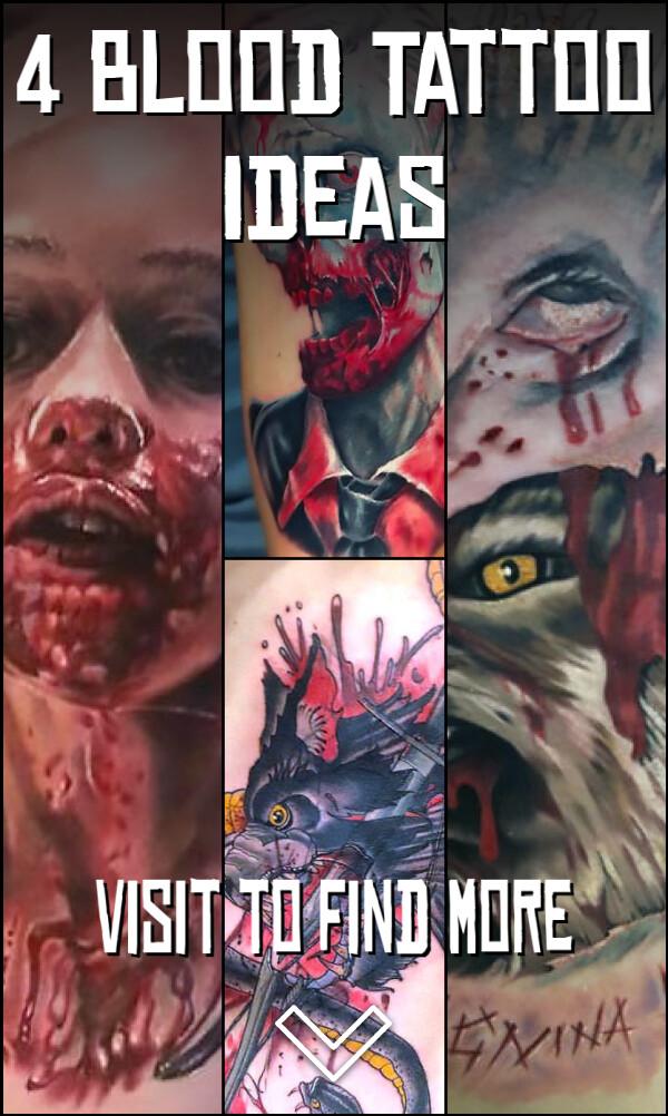 4 Blood Tattoo Ideas