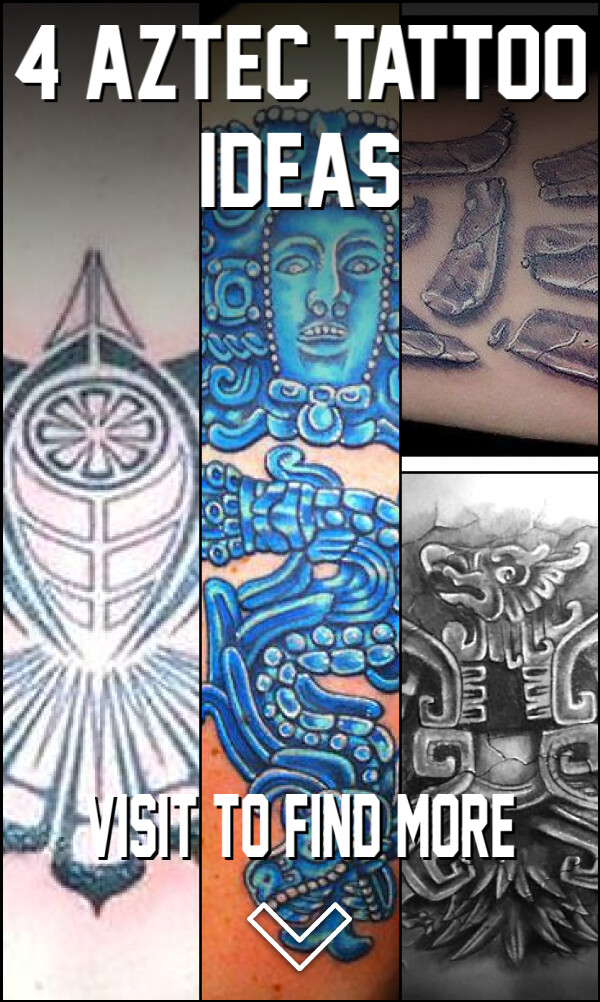 4 Aztec Tattoo Ideas