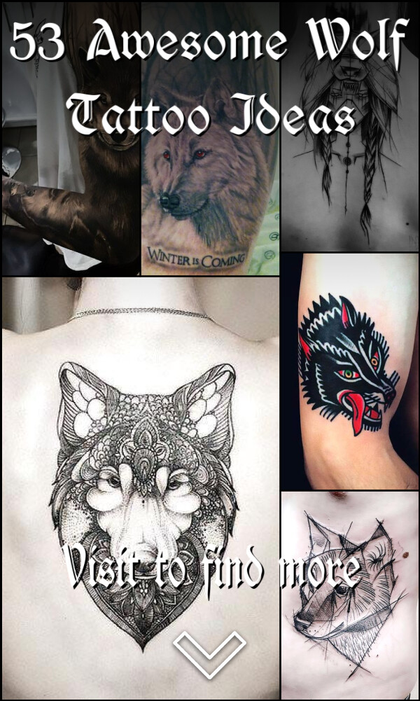 53 Awesome Wolf Tattoo Ideas