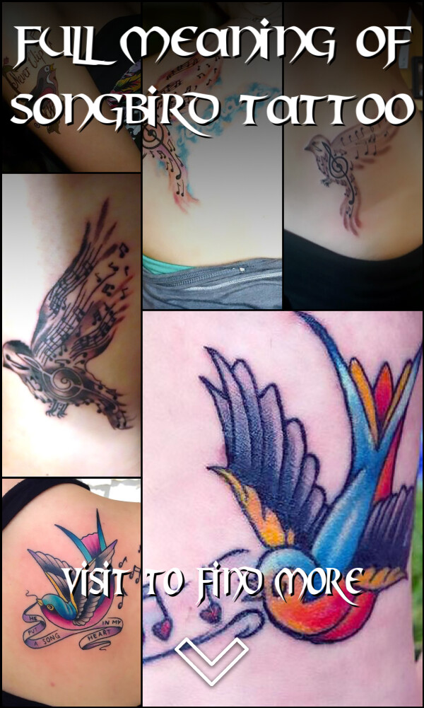 Full Meaning of Songbird Tattoo