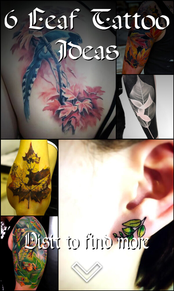 6 Leaf Tattoo Ideas