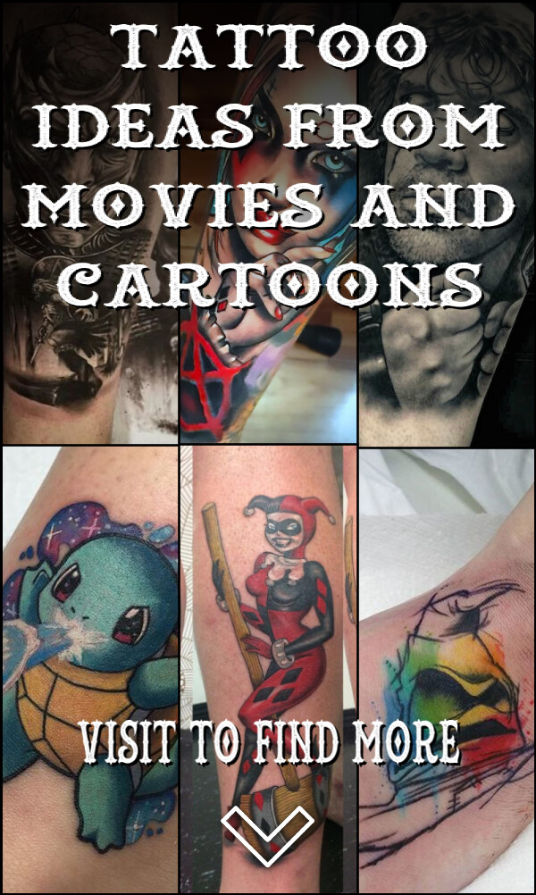 139 Tattoo Ideas from Movies and Cartoons