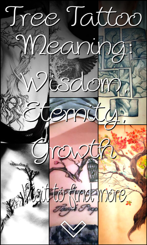 Tree Tattoo Meaning: Wisdom, Eternity, Growth