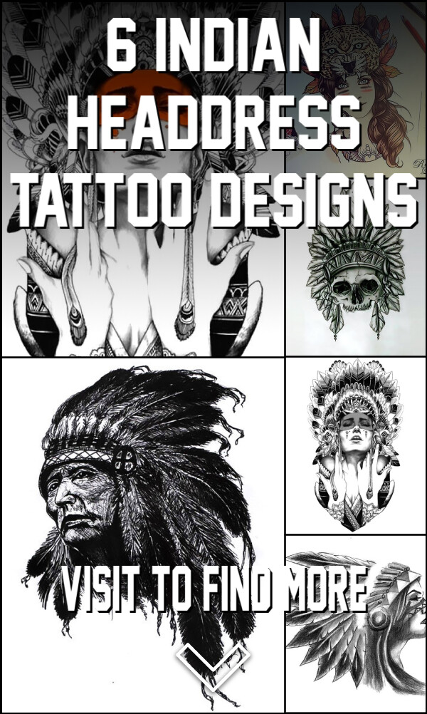 6 Indian Headdress Tattoo Designs