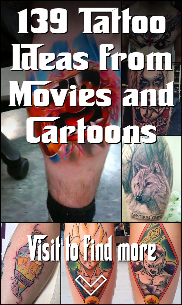 139 Tattoo Ideas from Movies and Cartoons