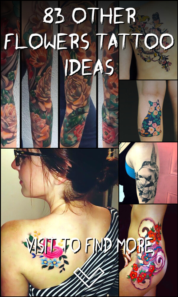 83 Other Flowers Tattoo Ideas