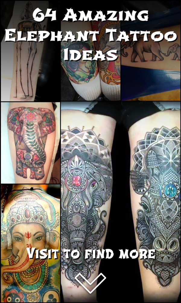 64 Amazing Elephant Tattoo Ideas