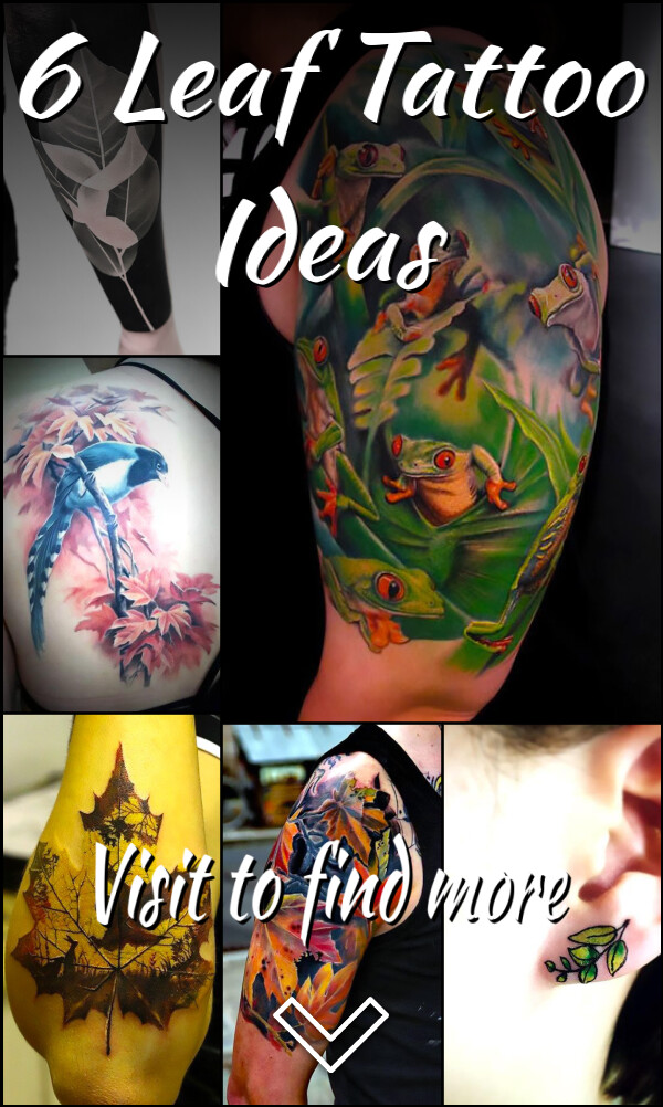 6 Leaf Tattoo Ideas