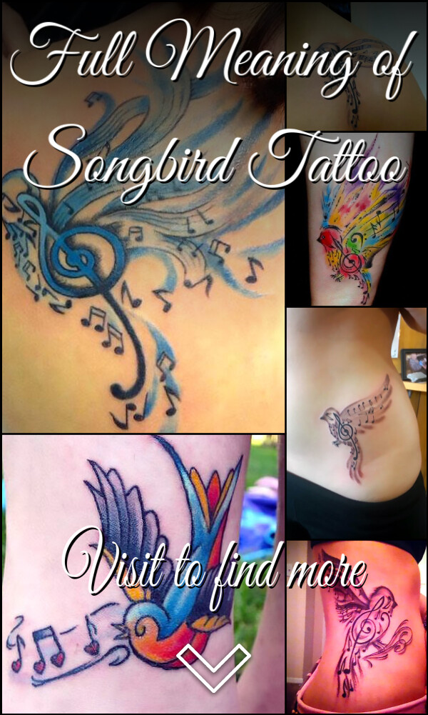 Full Meaning of Songbird Tattoo